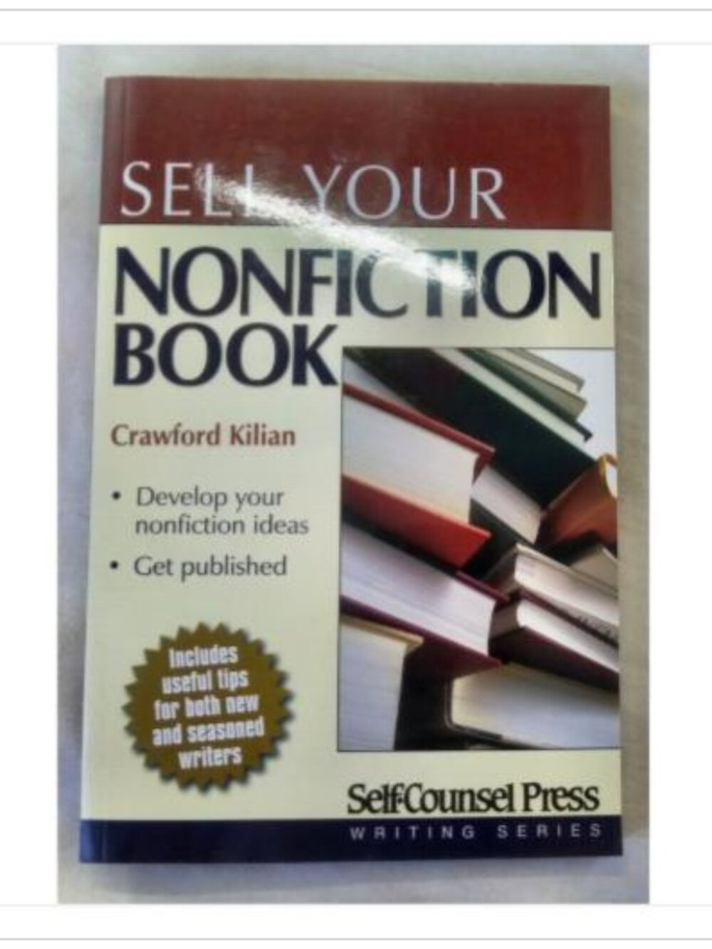 Sell Your Nonfiction Book Crawford Kilian 2009 First Edition Paperback Vintage